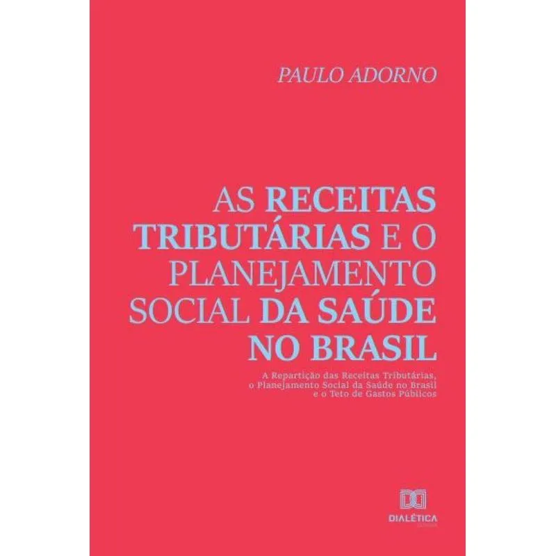 As receitas tributárias e o planejamento social da saúde no