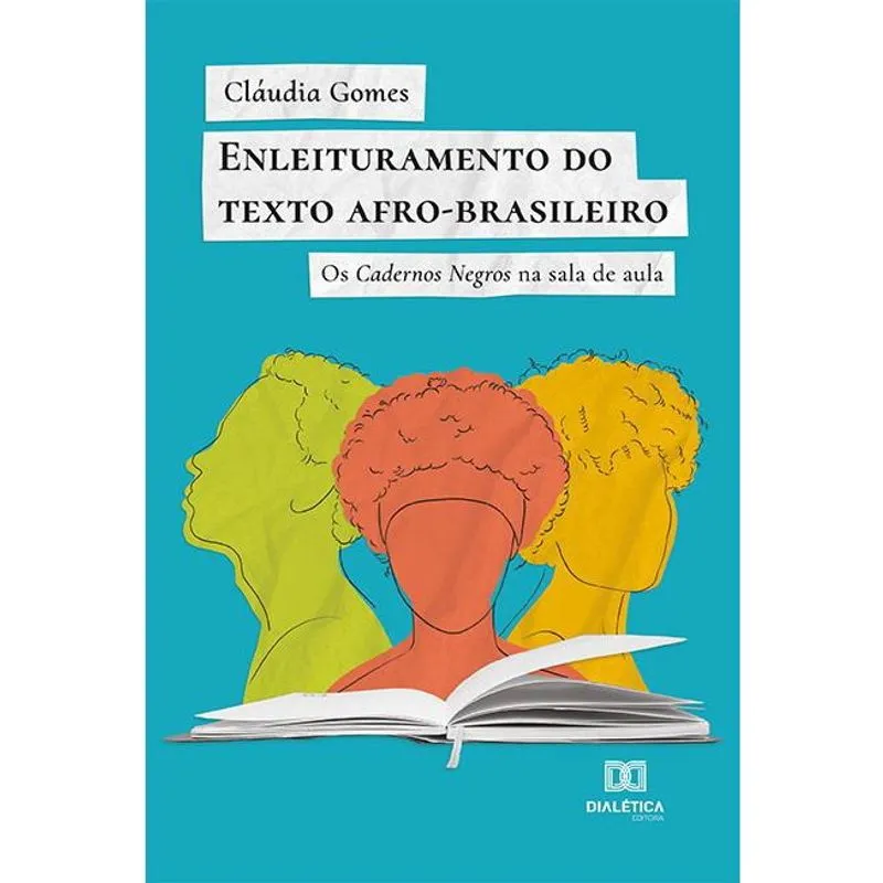 Enleituramento do texto afro-brasileiro: os Cadernos Negros