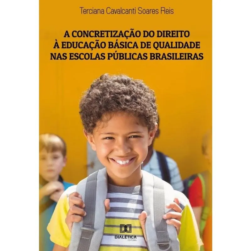 A concretização do direito à educação básica de qualidade nas escolas públicas brasileiras-Português