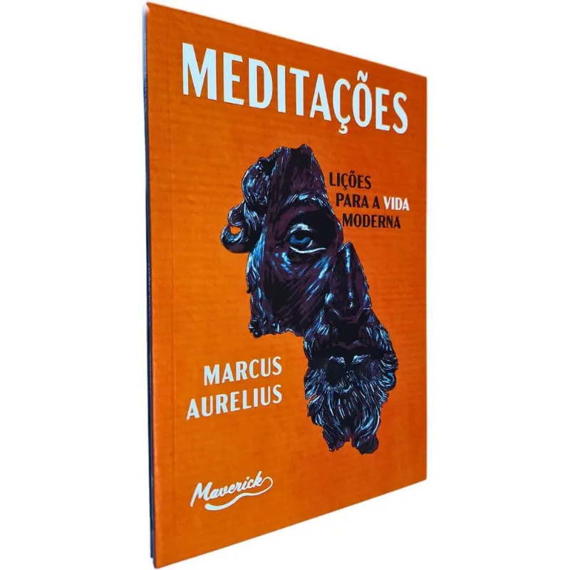 Meditações: Lições Para A Vida Moderna Marcus Aurelius Editora Maverick