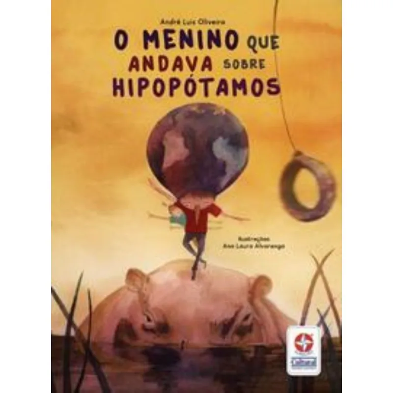 O Menino Que Andava Sobre Hipopótamos