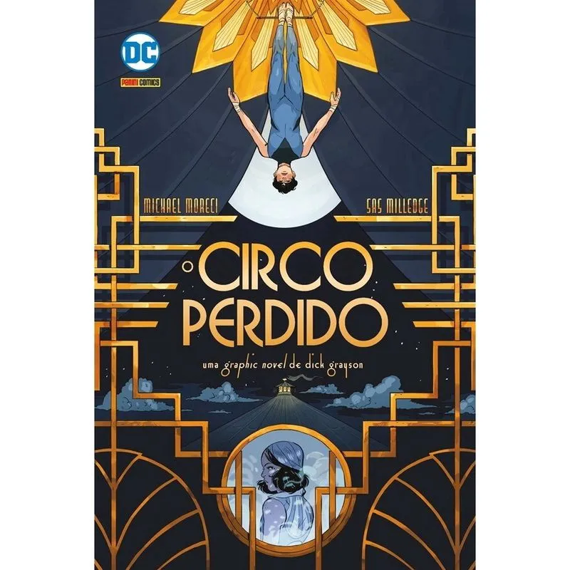 Livro - Dick Grayson: O Circo Perdido: DC Teen Livro - Dick Grayson: O Circo Perdido: (DC Teen)
