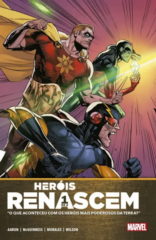 HERÓIS RENASCEM ? VOL.01