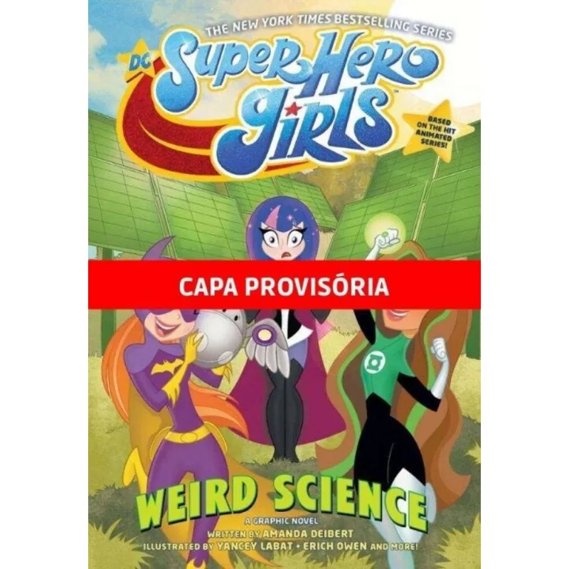 Dc Super Hero Girls: Ciência Esquisita
