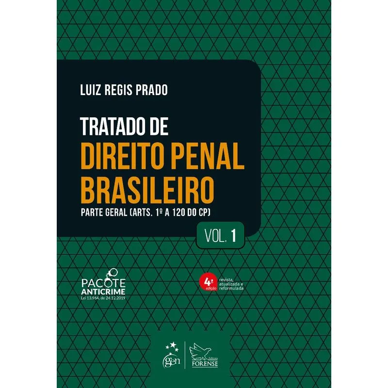 Tratado de Direito Penal Brasileiro - Parte Geral - Vol. 1