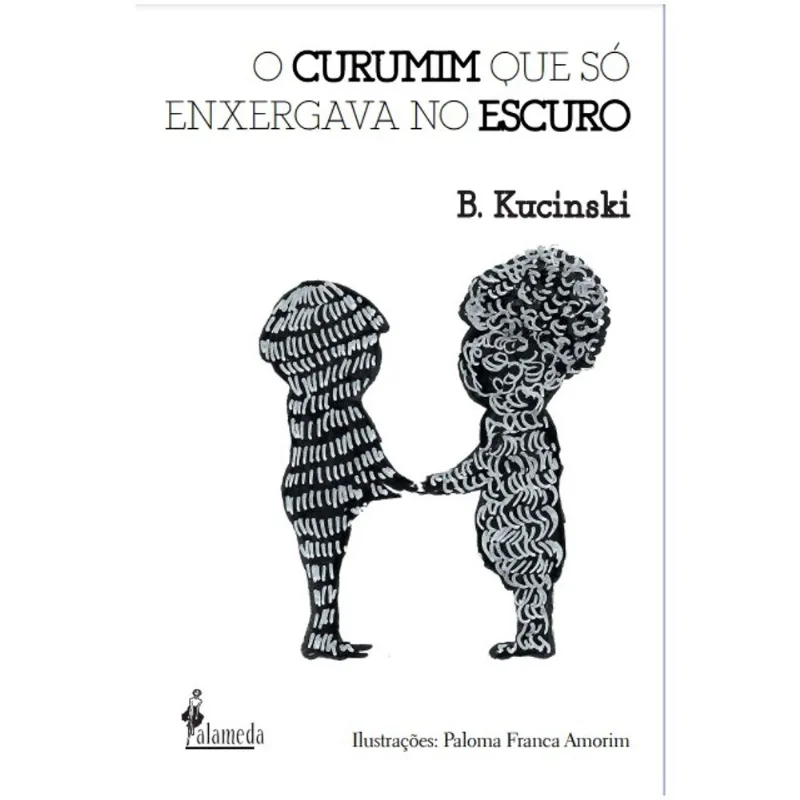 O CURUMIM QUE SÓ ENXERGAVA NO ESCURO