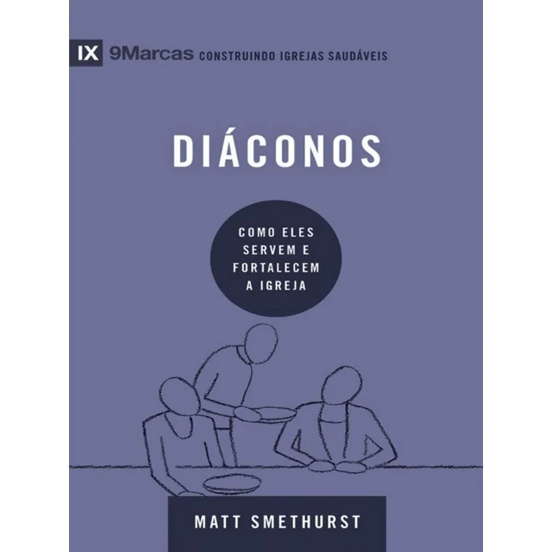 SÉRIE 9MARCAS - DIÁCONOS