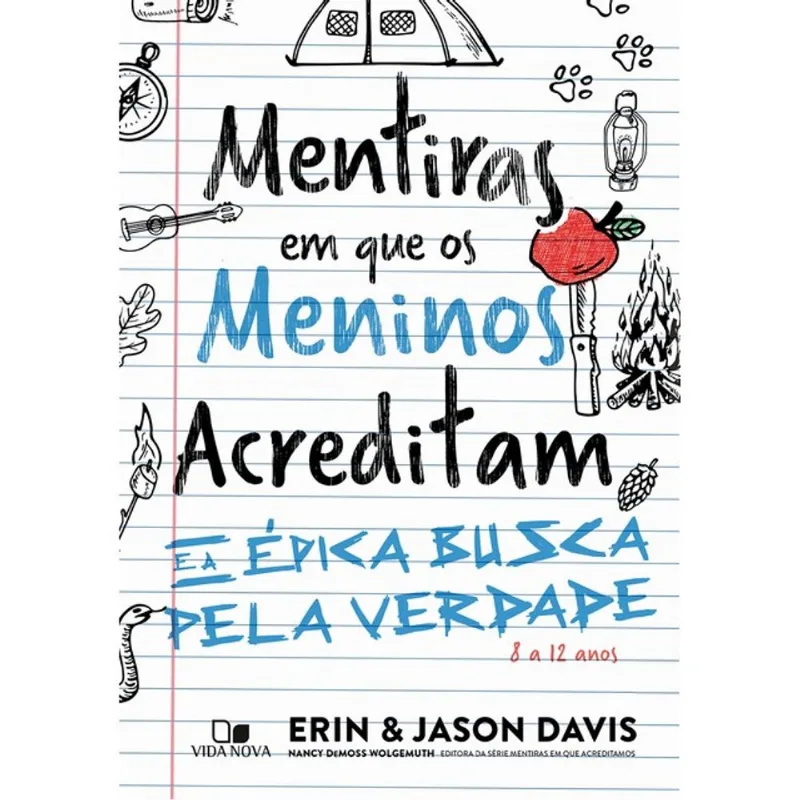 MENTIRAS EM QUE OS MENINOS ACREDITAM E A ÉPICA BUSCA PELA VERDADE