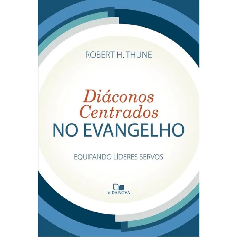 DIÁCONOS CENTRADOS NO EVANGELHO