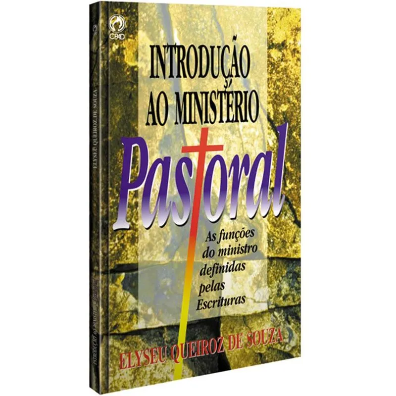 INTRODUçãO AO MINISTéRIO PASTORAL