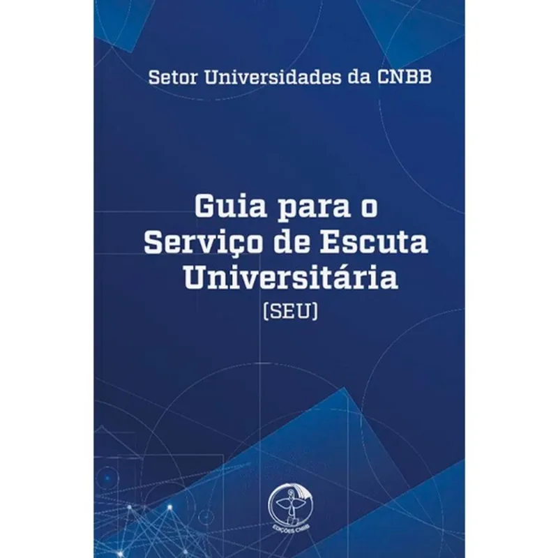 GUIA PARA O SERVIÇO DE ESCUTA UNIVERSITARIA (SEU)
