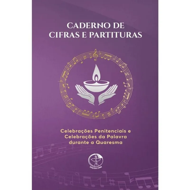 CADERNO DE CIFRAS E PARTITURAS - CELEBRAÇÕES PENITENCIAIS