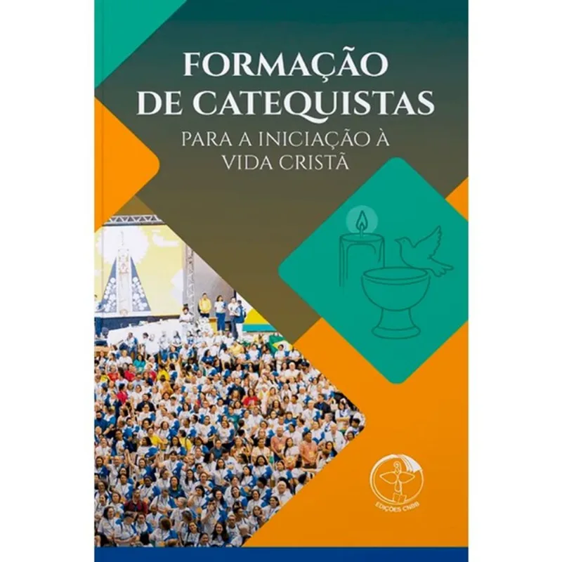 FORMACAO DE CATEQUISTAS PARA A INICIACAO A VIDA CRISTA