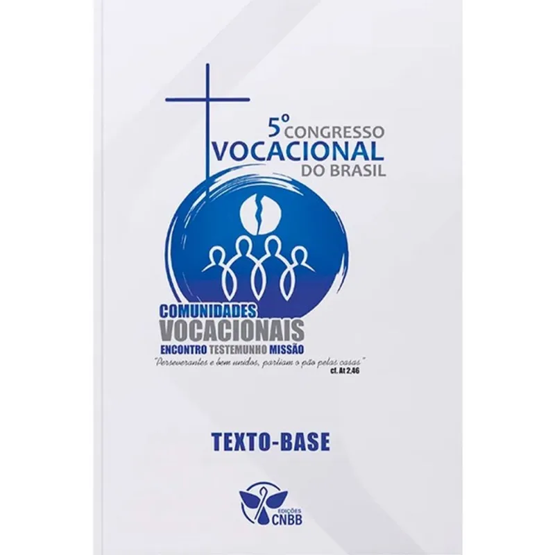 TEXTO BASE DO V CONGRESSO VOCACIONAL DO BRASIL