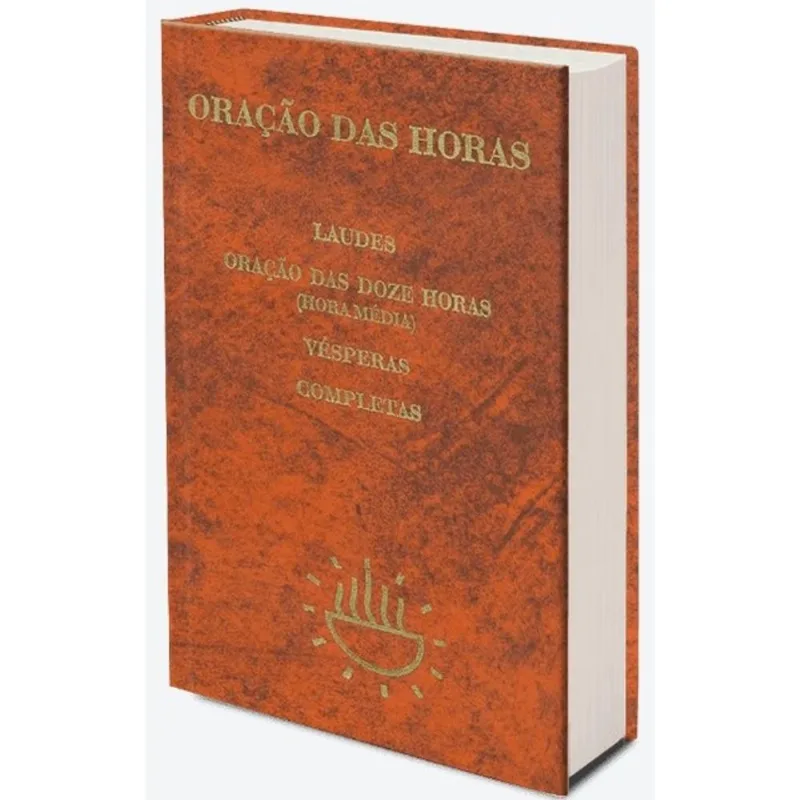 ORAÇÃO DAS HORAS - ENCADERNADO - VOL. 1