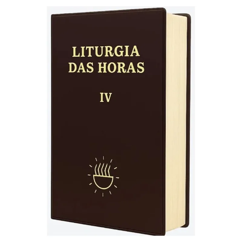 LITURGIA DAS HORAS VOLUME IV - TEMPO COMUM SEMANAS 18ª A 34ª - ENCADERNADO - VOL. 4