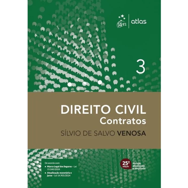 Direito Civil - Contratos - Vol.3 - 25ª Edição 2025