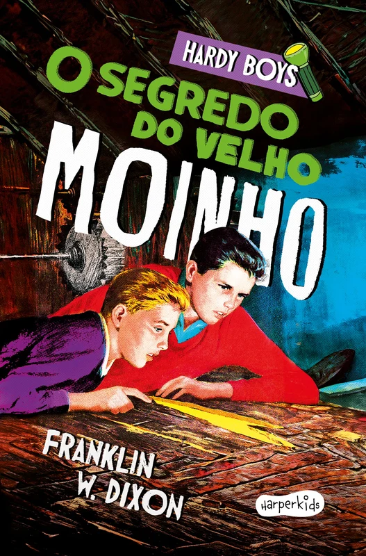 Hardy Boys: O segredo do velho moinho – Terceiro volume da clássica série de mistério infantojuvenil E-book