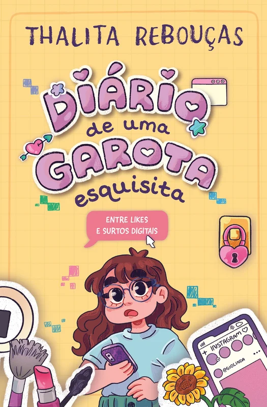 Diário de uma garota esquisita 2: Entre likes e surtos digitais – A continuação da série infantojuvenil de Thalita Rebouças E-book