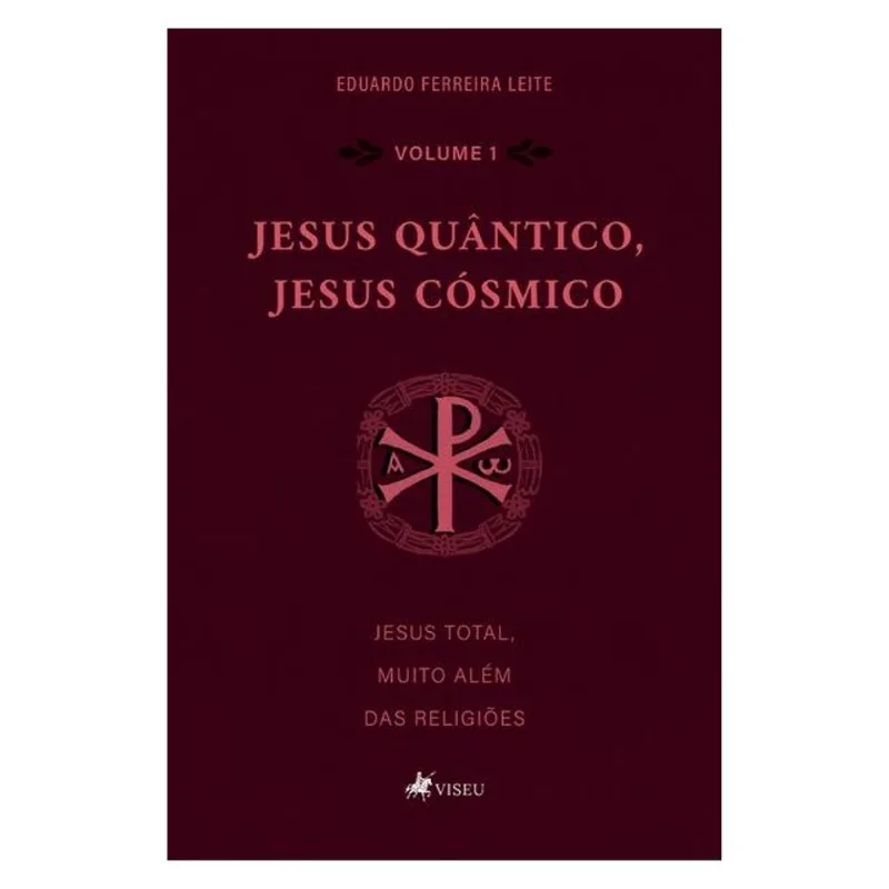 JESUS QUÂNTICO, JESUS CÓSMICO