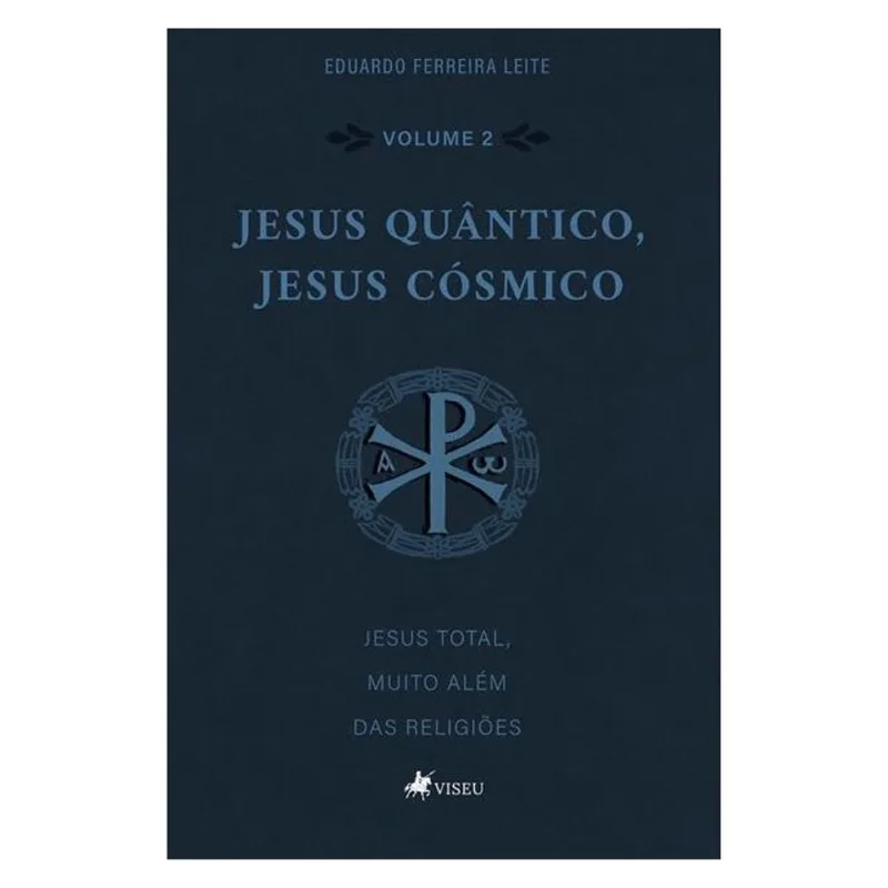 JESUS QUÂNTICO, JESUS CÓSMICO