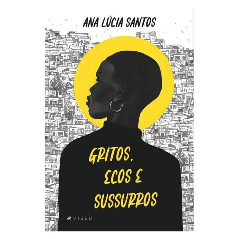 GRITOS, ECOS E SUSSURROS