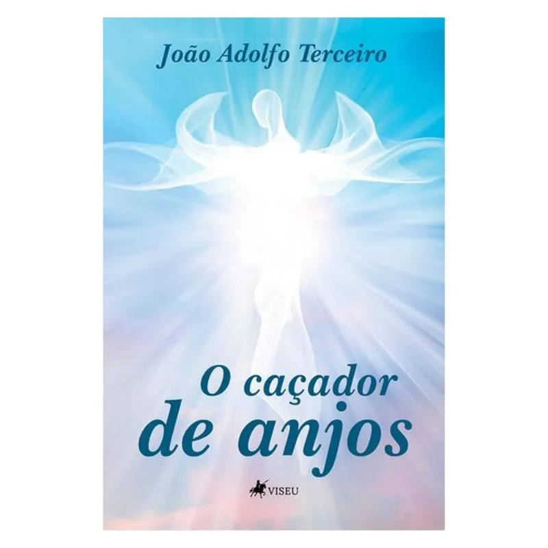 O CAÇADOR DE ANJOS
