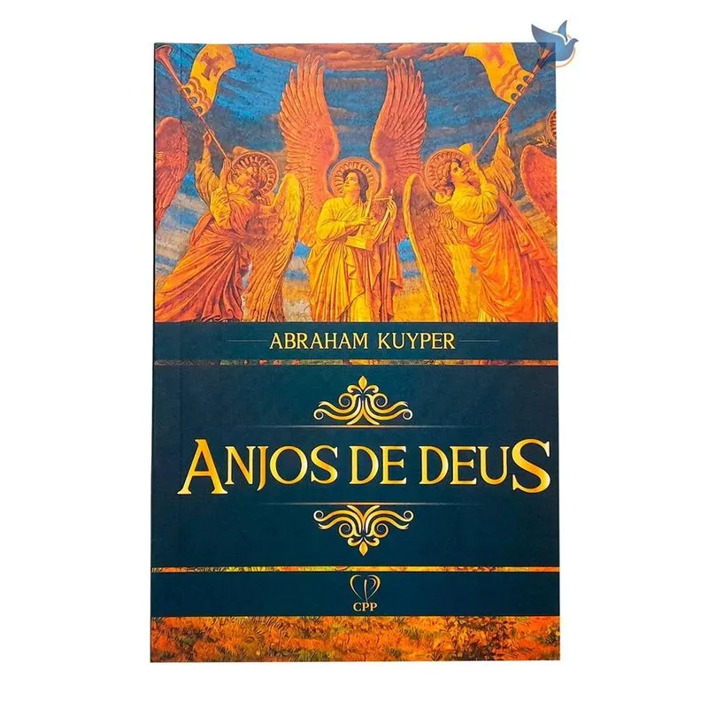 Livro Anjos De Deus Abraham Kuyper