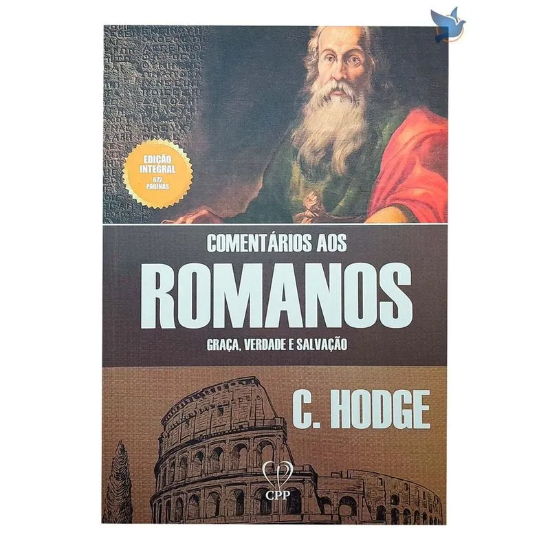 Livro Comentários Aos Romanos Graça, Verdade E Salvação c.
