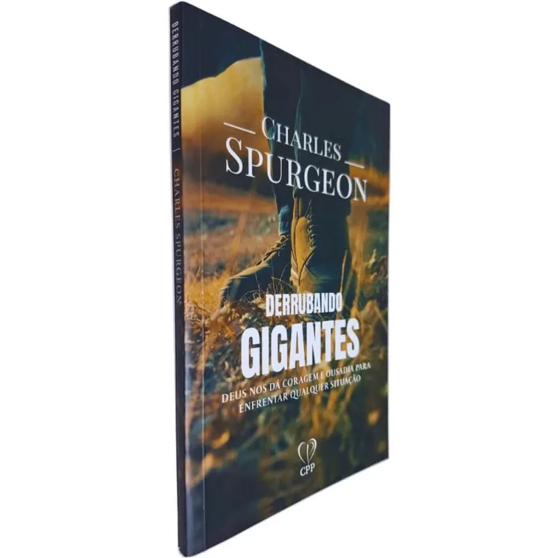Livro Físico Derrubando Gigantes: Deus Nos Dá Coragem E Ousadia Para Enfrentar Qualquer Situação Charles Spurgeon