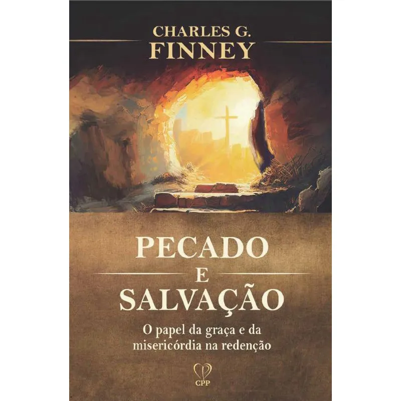 Pecado E Salvação: O Papel Da Graça E Da Misericórdia Na Redenção
