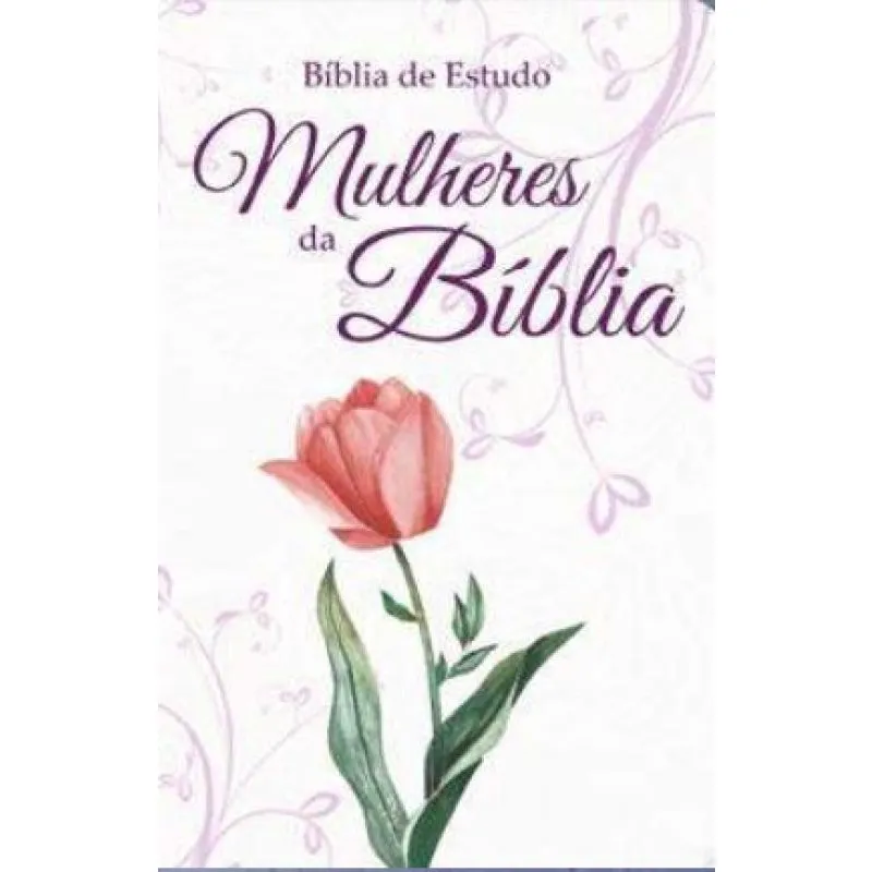 Bíblia De Estudo Temática - Mulheres Da Bíblia 1