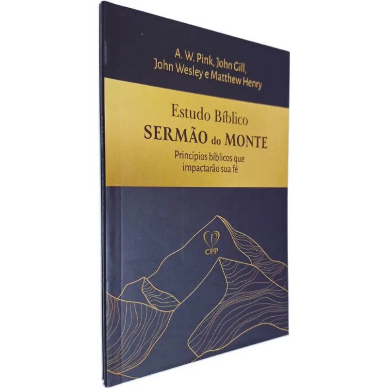 Livro Físico Estudo Bíblico Sermão Do Monte: Princípios Bíblicos Que Impactarão Sua Fé A. W. Pink, John Gill E Outros
