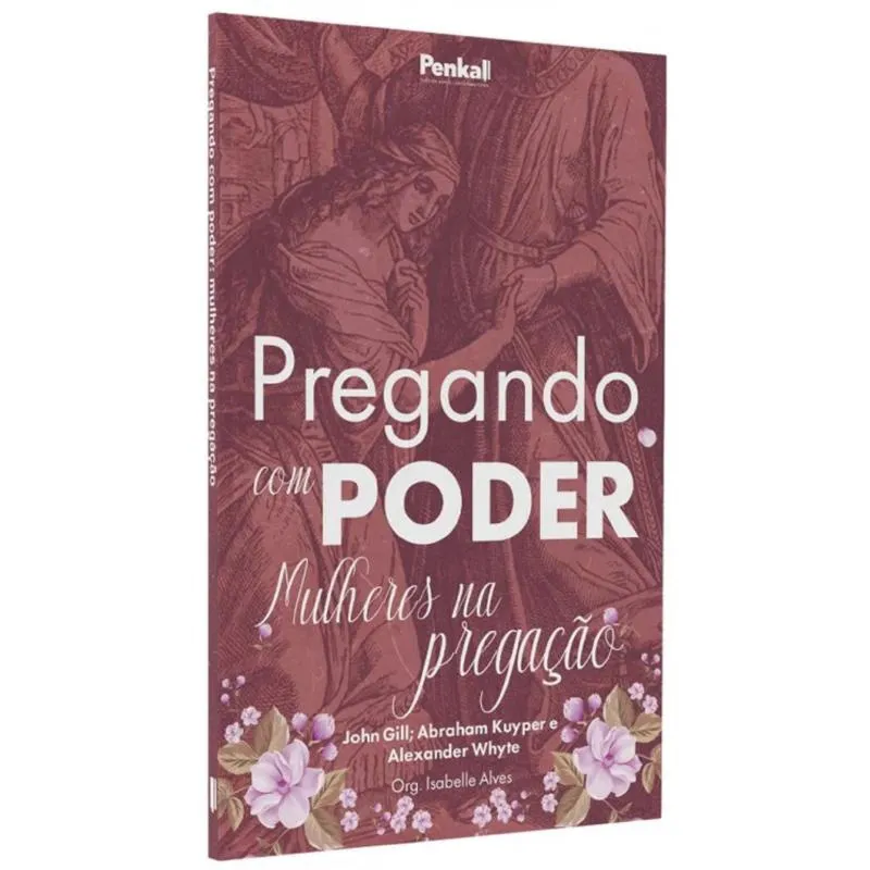 Pregando Com Poder - Mulheres Na Pregação
