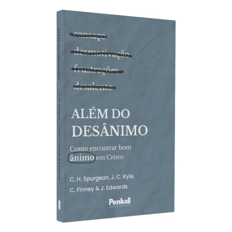 Além do Desânimo
