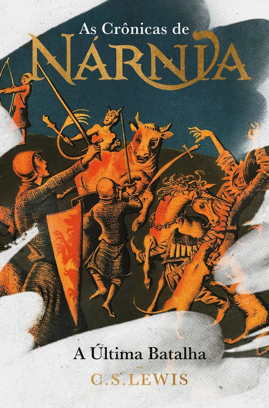 As Crônicas de Nárnia - Edição de Luxo: A última batalha E-book