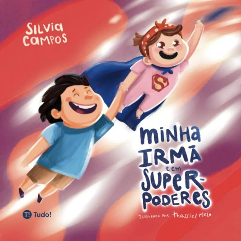 MINHA IRMÃ TEM SUPERPODERES
