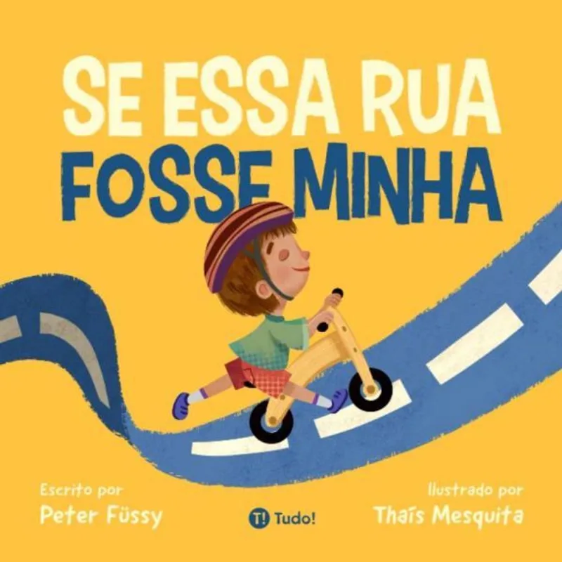 SE ESSA RUA FOSSE MINHA