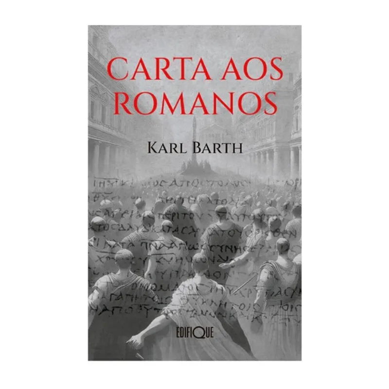 LIVRO CARTA AOS ROMANOS - KARL BARTH