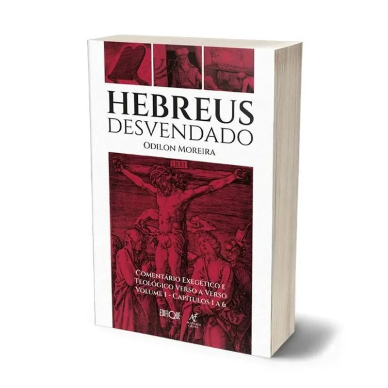 HEBREUS DESVENDADO - ODILON MOREIRA - VOL. 1