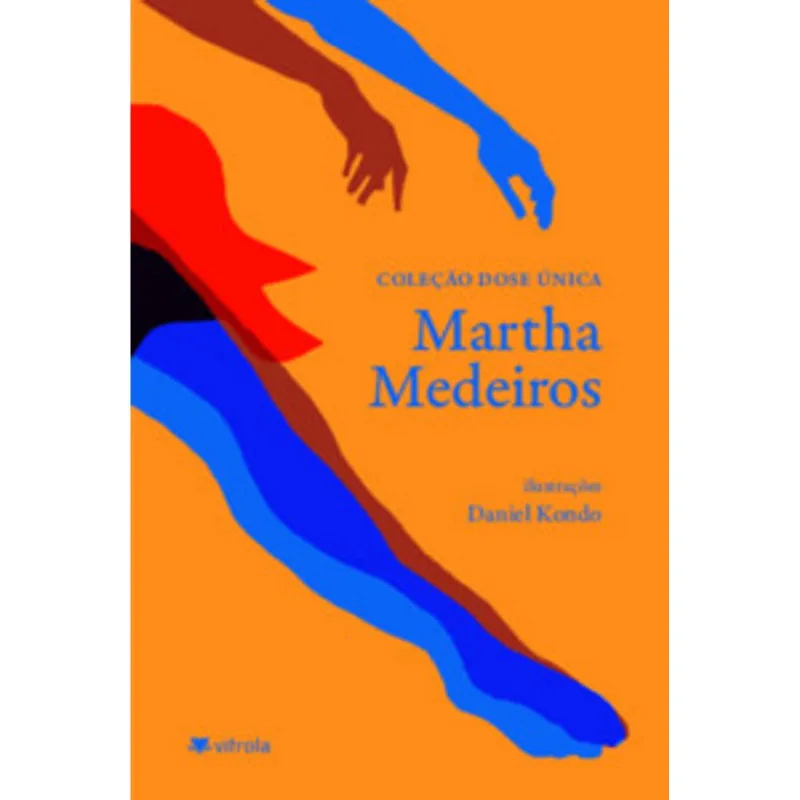 Dose Única: Martha Medeiros