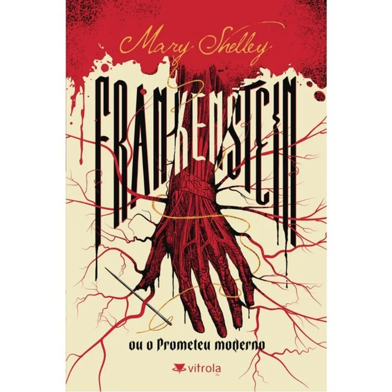 FRANKENSTEIN OU O PROMETEU MODERNO