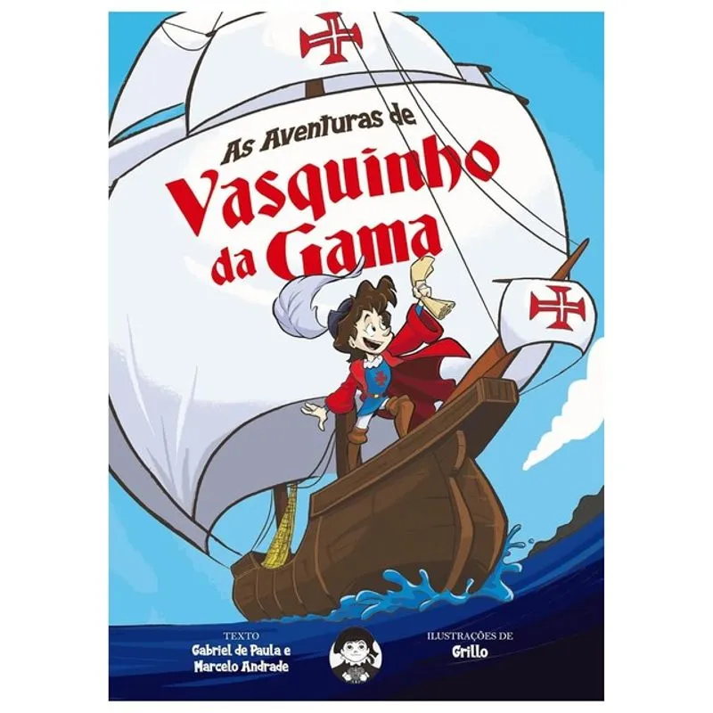 AS AVENTURAS DE VASQUINHO DA GAMA