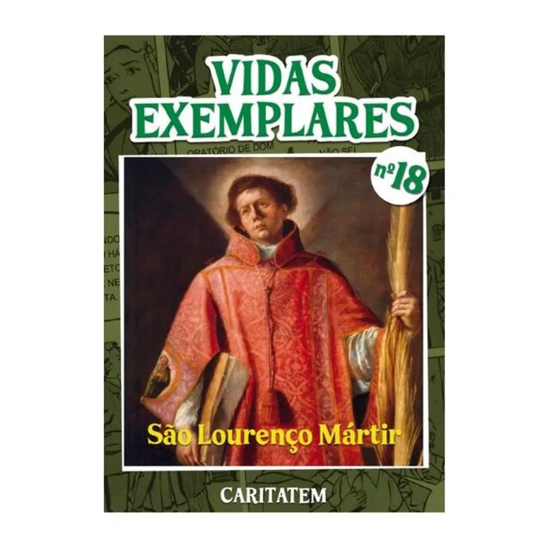 VIDAS EXEMPLARES - SÃO LOURENÇO MÁRTIR