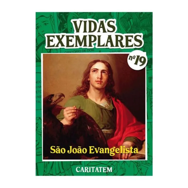 VIDAS EXEMPLARES - SÃO JOÃO EVANGELISTA