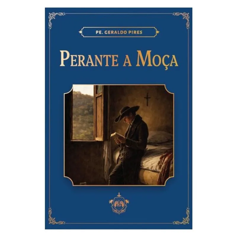 PERANTE A MOÇA (3ª EDIÇÃO)