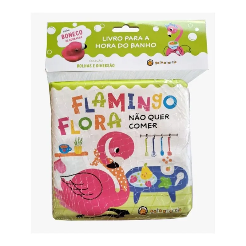 BOLHAS DE DIVERSÃO - FLAMINGO FLORA NÃO QUER COMER - VOL. 1