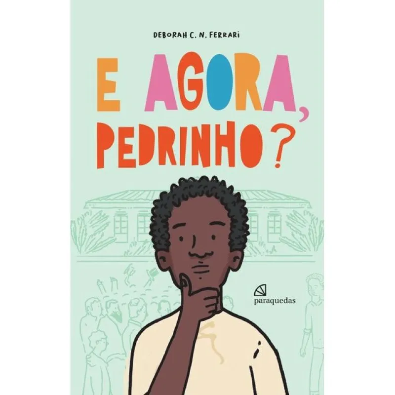 E agora, pedrinho?