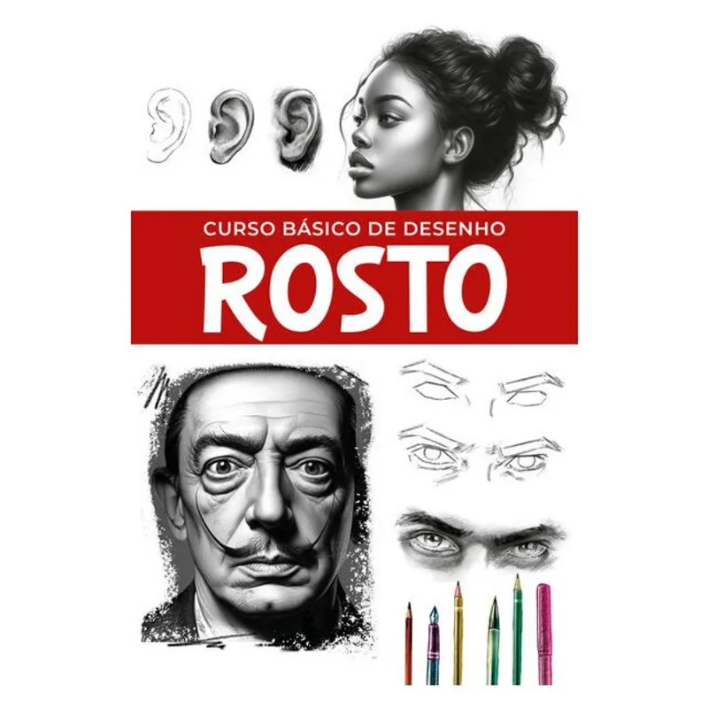 CURSO BÁSICO DE DESENHO - ROSTOS