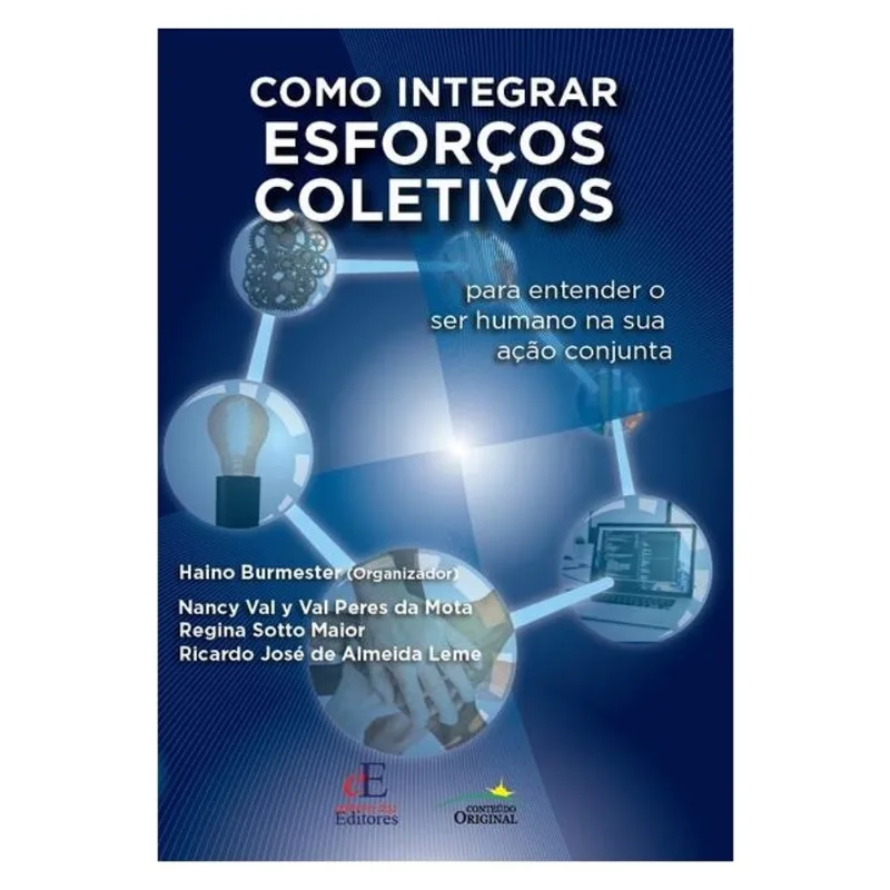 COMO INTEGRAR ESFORÇOS COLETIVOS
